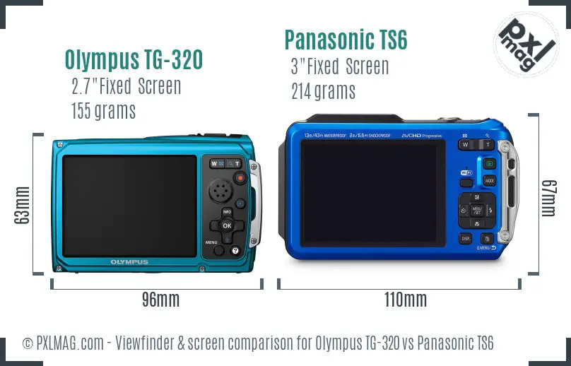 Olympus TG-320 vs Panasonic TS6 Screen and Viewfinder comparison