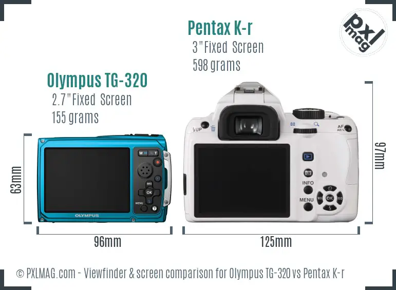 Olympus TG-320 vs Pentax K-r Screen and Viewfinder comparison