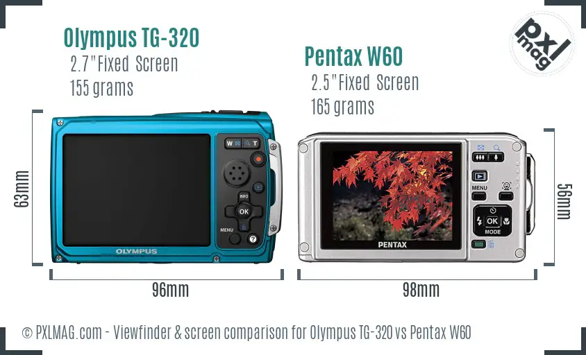 Olympus TG-320 vs Pentax W60 Screen and Viewfinder comparison