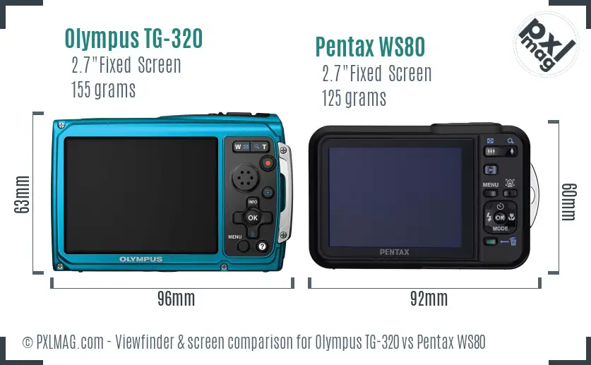 Olympus TG-320 vs Pentax WS80 Screen and Viewfinder comparison