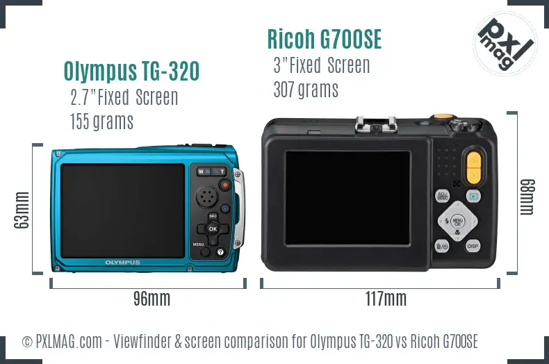 Olympus TG-320 vs Ricoh G700SE Screen and Viewfinder comparison