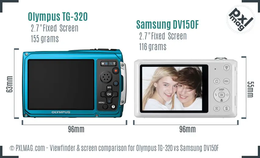 Olympus TG-320 vs Samsung DV150F Screen and Viewfinder comparison