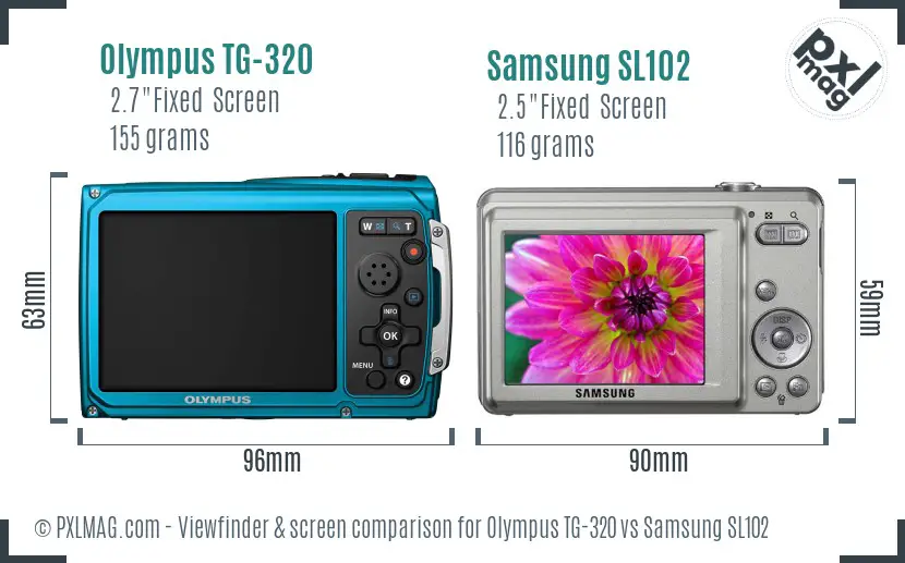 Olympus TG-320 vs Samsung SL102 Screen and Viewfinder comparison