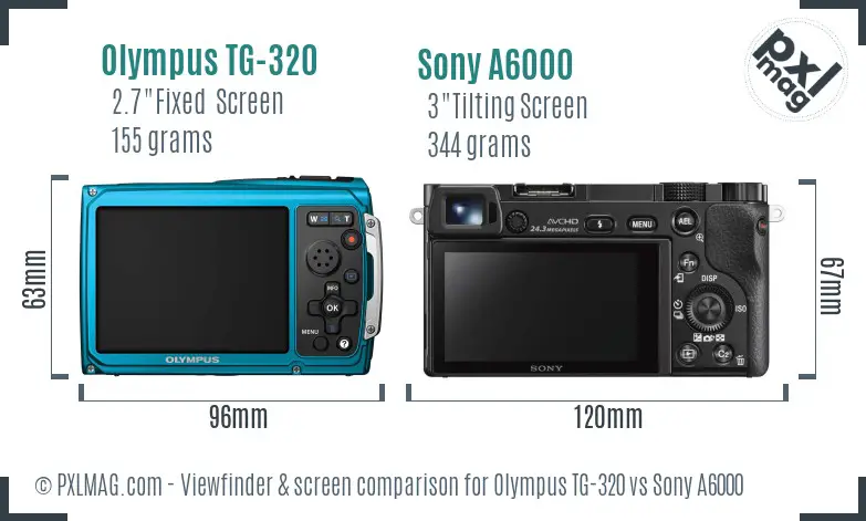 Olympus TG-320 vs Sony A6000 Screen and Viewfinder comparison