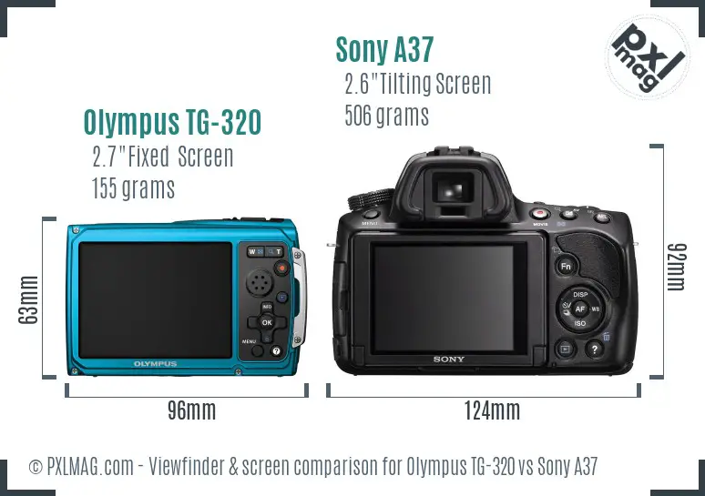 Olympus TG-320 vs Sony A37 Screen and Viewfinder comparison