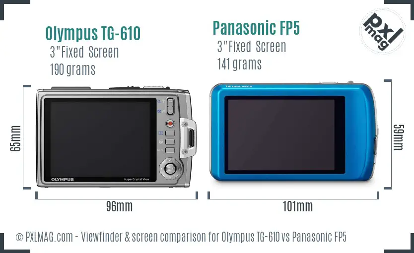 Olympus TG-610 vs Panasonic FP5 Screen and Viewfinder comparison