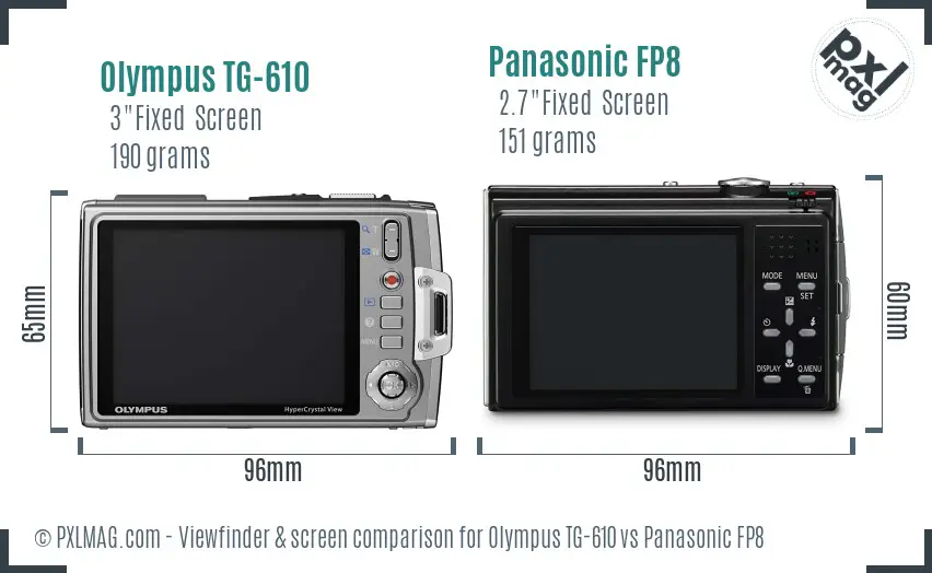 Olympus TG-610 vs Panasonic FP8 Screen and Viewfinder comparison