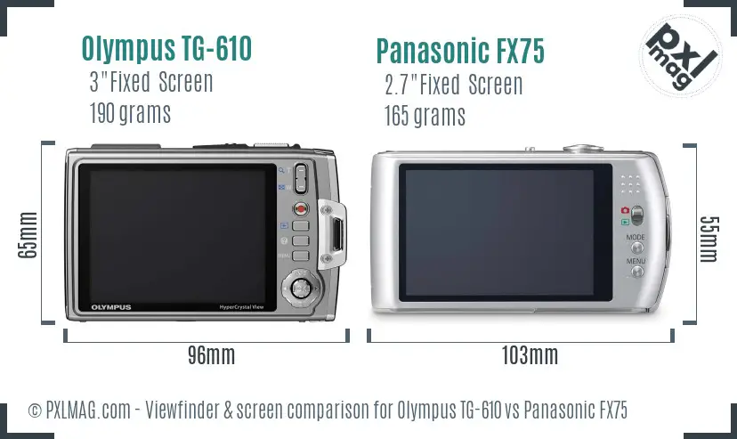 Olympus TG-610 vs Panasonic FX75 Screen and Viewfinder comparison Olympus TG-610 vs Panasonic FX75 Screen and Viewfinder comparison