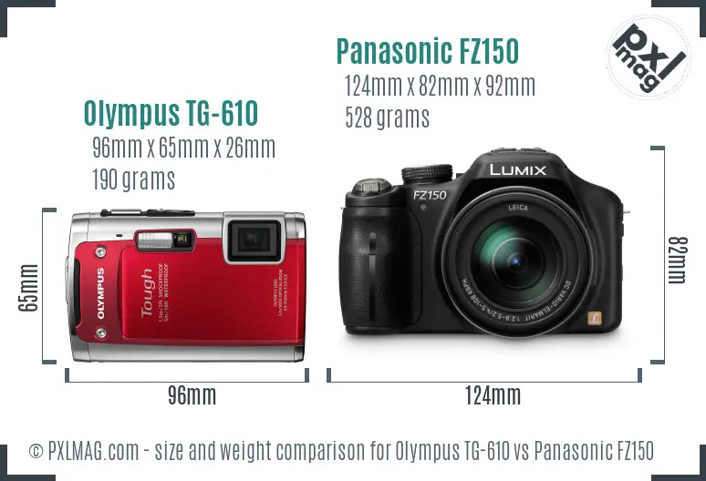 Olympus TG-610 vs Panasonic FZ150 size comparison Olympus TG-610 vs Panasonic FZ150 size comparison