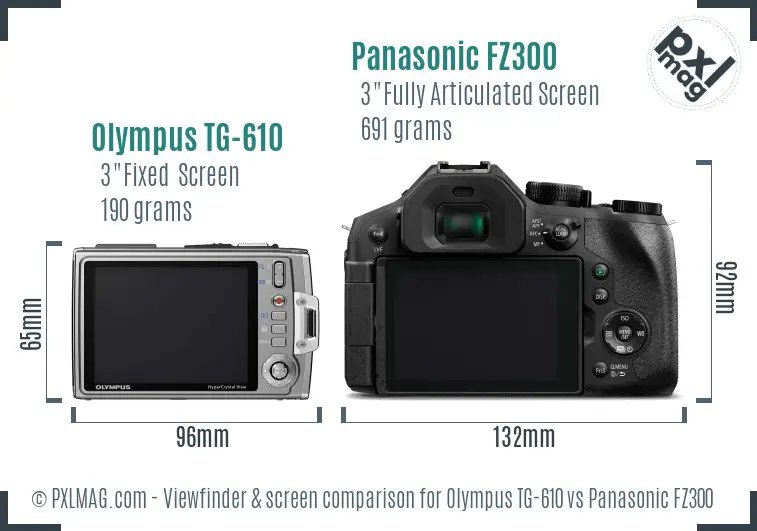 Olympus TG-610 vs Panasonic FZ300 Screen and Viewfinder comparison