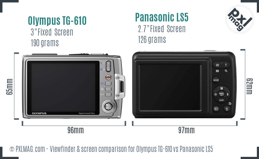 Olympus TG-610 vs Panasonic LS5 Screen and Viewfinder comparison