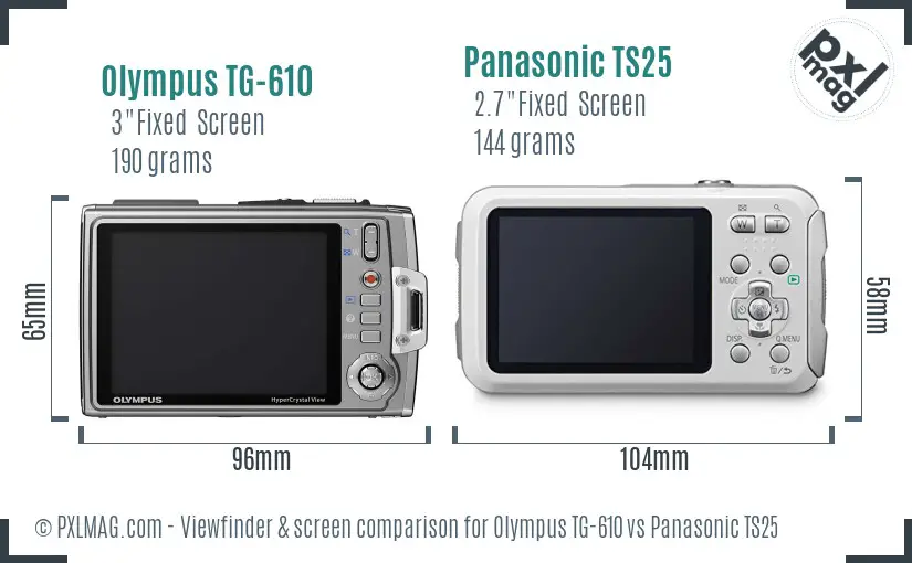 Olympus TG-610 vs Panasonic TS25 Screen and Viewfinder comparison