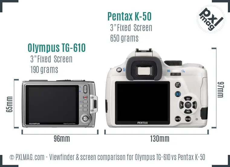 Olympus TG-610 vs Pentax K-50 Screen and Viewfinder comparison