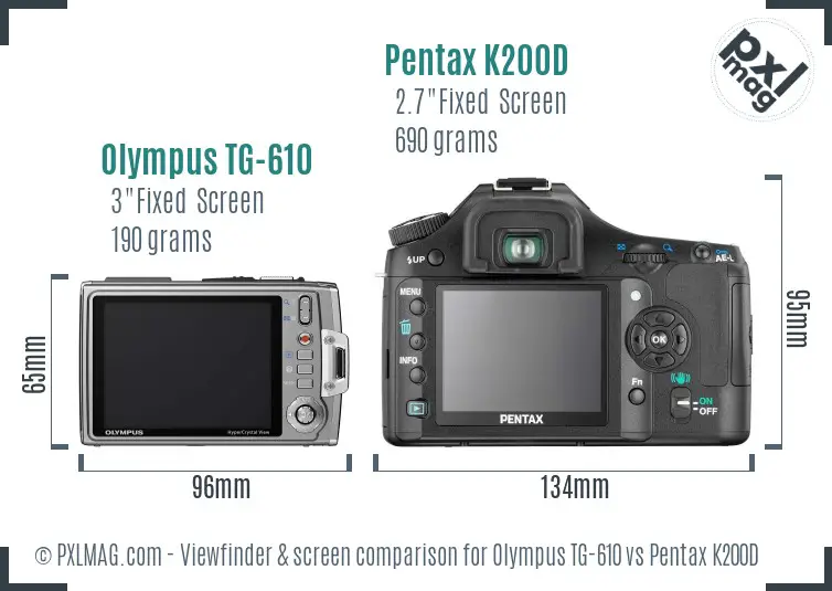 Olympus TG-610 vs Pentax K200D Screen and Viewfinder comparison Olympus TG-610 vs Pentax K200D Screen and Viewfinder comparison