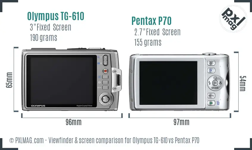 Olympus TG-610 vs Pentax P70 Screen and Viewfinder comparison