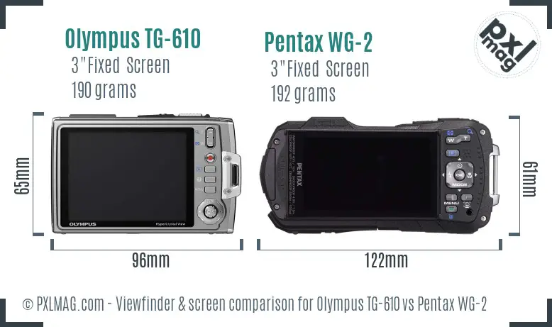 Olympus TG-610 vs Pentax WG-2 Screen and Viewfinder comparison