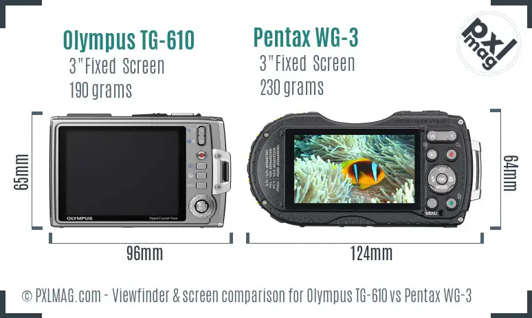 Olympus TG-610 vs Pentax WG-3 Screen and Viewfinder comparison