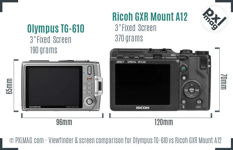 Olympus TG-610 vs Ricoh GXR Mount A12 Screen and Viewfinder comparison Olympus TG-610 vs Ricoh GXR Mount A12 Screen and Viewfinder comparison