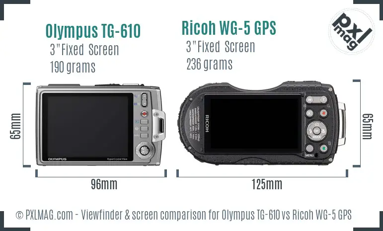 Olympus TG-610 vs Ricoh WG-5 GPS Screen and Viewfinder comparison