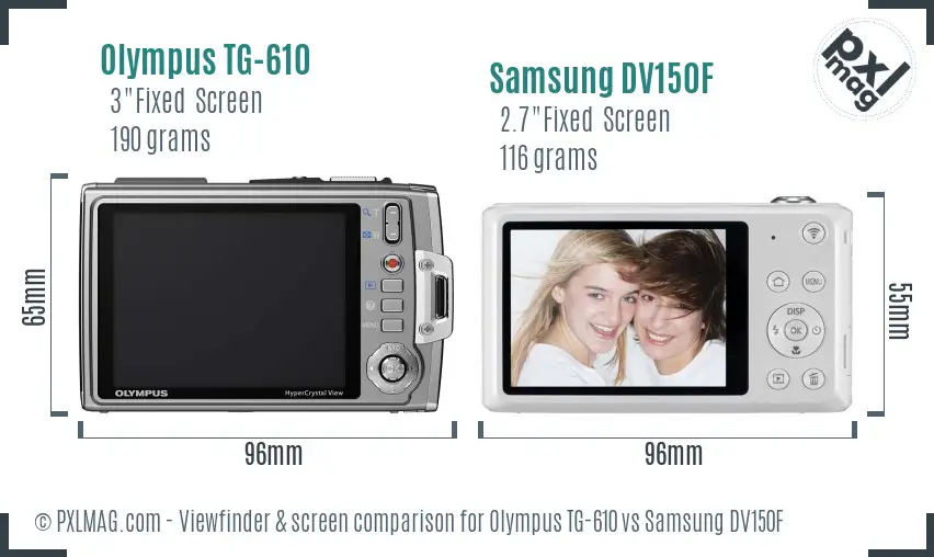 Olympus TG-610 vs Samsung DV150F Screen and Viewfinder comparison