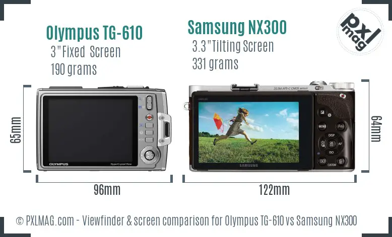 Olympus TG-610 vs Samsung NX300 Screen and Viewfinder comparison Olympus TG-610 vs Samsung NX300 Screen and Viewfinder comparison