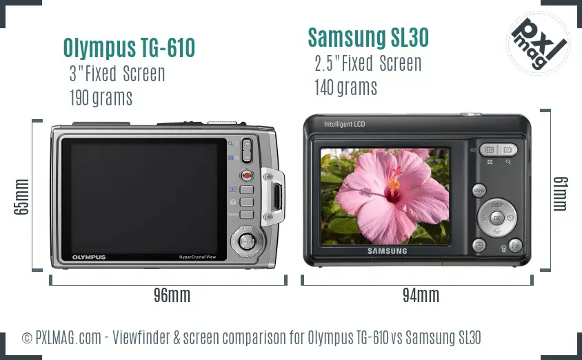 Olympus TG-610 vs Samsung SL30 Screen and Viewfinder comparison