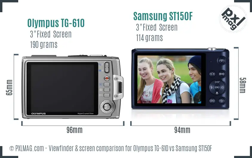 Olympus TG-610 vs Samsung ST150F Screen and Viewfinder comparison Olympus TG-610 vs Samsung ST150F Screen and Viewfinder comparison
