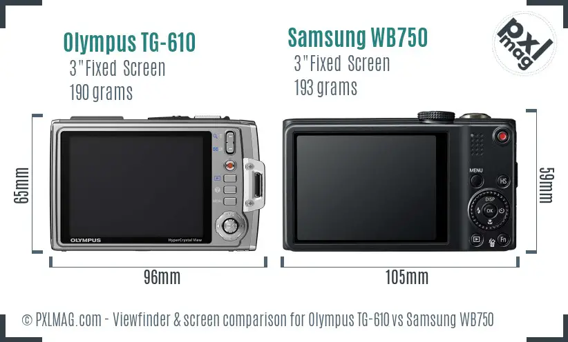 Olympus TG-610 vs Samsung WB750 Screen and Viewfinder comparison