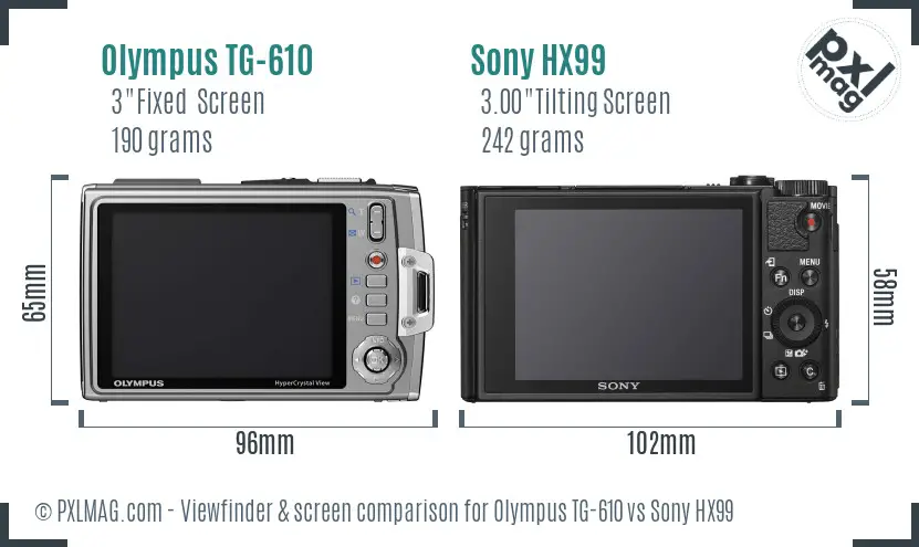 Olympus TG-610 vs Sony HX99 Screen and Viewfinder comparison