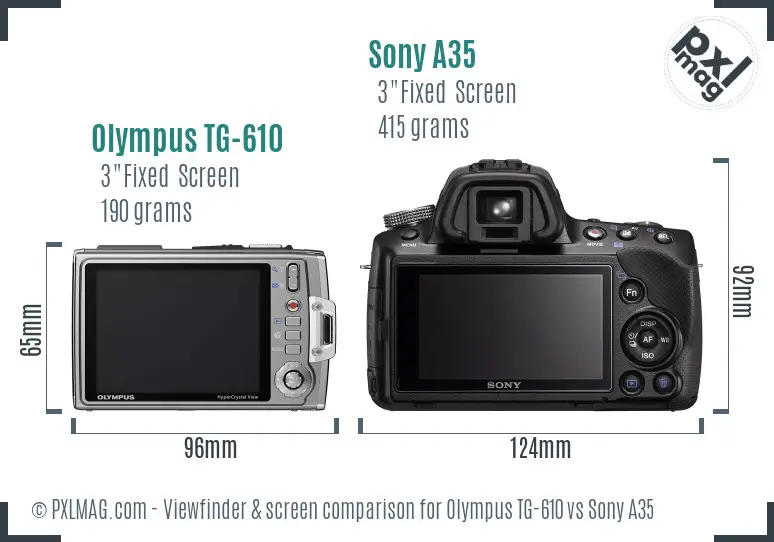 Olympus TG-610 vs Sony A35 Screen and Viewfinder comparison