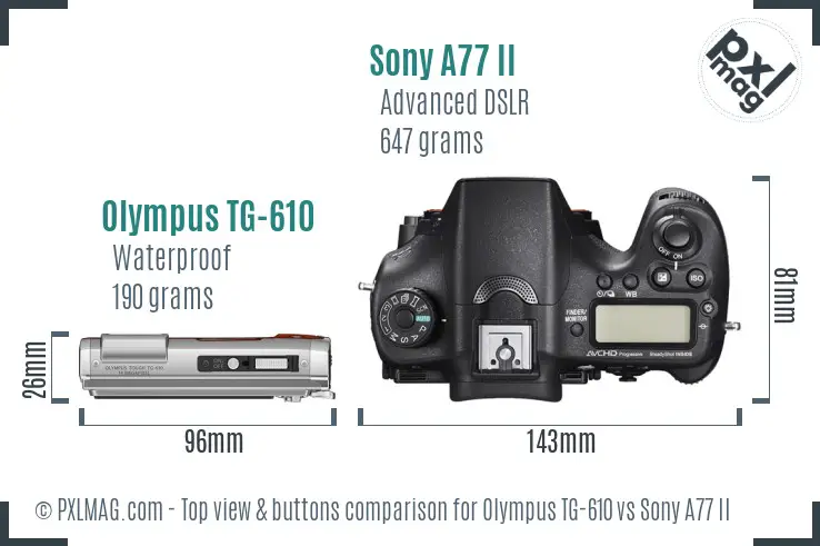 Olympus TG-610 vs Sony A77 II top view buttons comparison