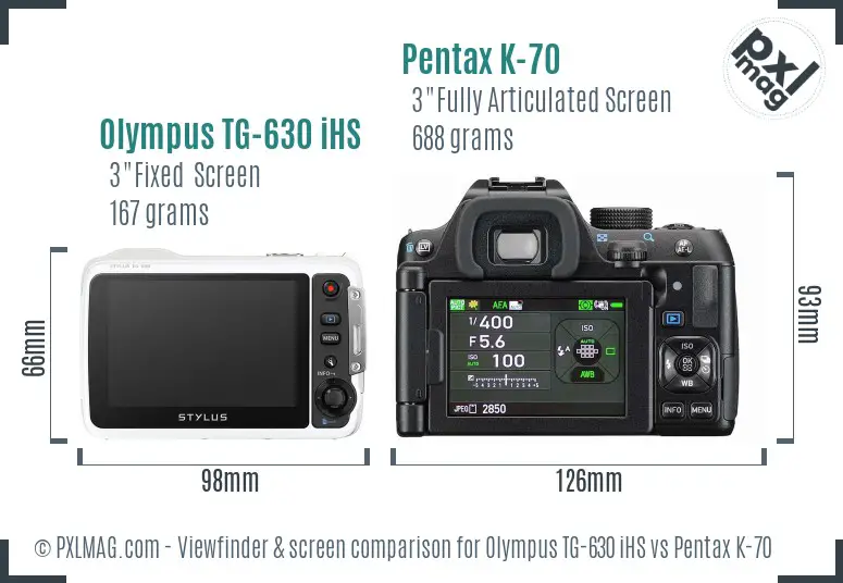 Olympus TG-630 iHS vs Pentax K-70 Screen and Viewfinder comparison