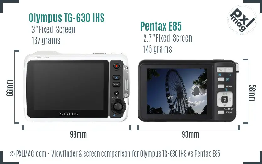 Olympus TG-630 iHS vs Pentax E85 Screen and Viewfinder comparison