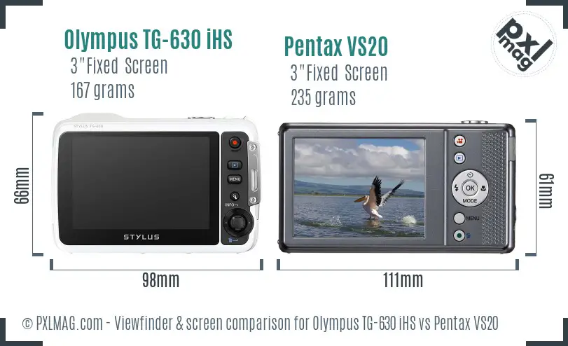 Olympus TG-630 iHS vs Pentax VS20 Screen and Viewfinder comparison