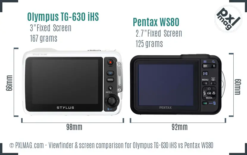 Olympus TG-630 iHS vs Pentax WS80 Screen and Viewfinder comparison