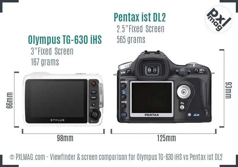 Olympus TG-630 iHS vs Pentax ist DL2 Screen and Viewfinder comparison