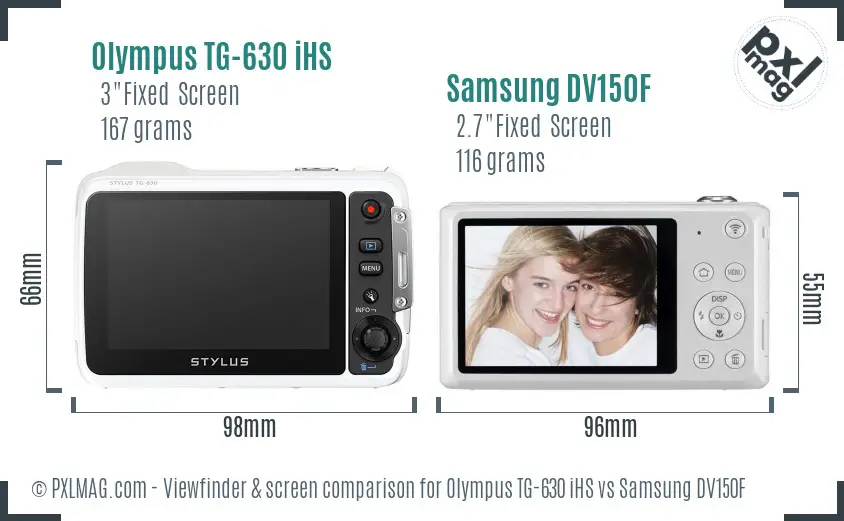 Olympus TG-630 iHS vs Samsung DV150F Screen and Viewfinder comparison