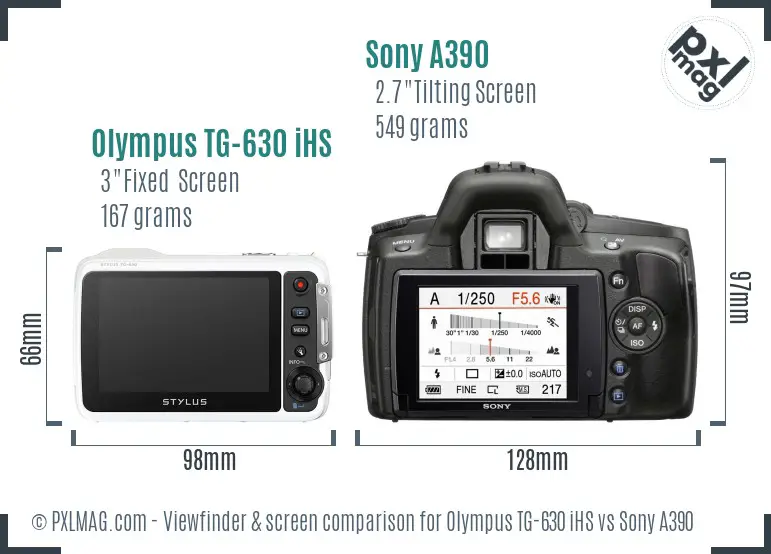 Olympus TG-630 iHS vs Sony A390 Screen and Viewfinder comparison