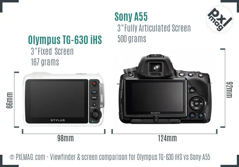 Olympus TG-630 iHS vs Sony A55 Screen and Viewfinder comparison