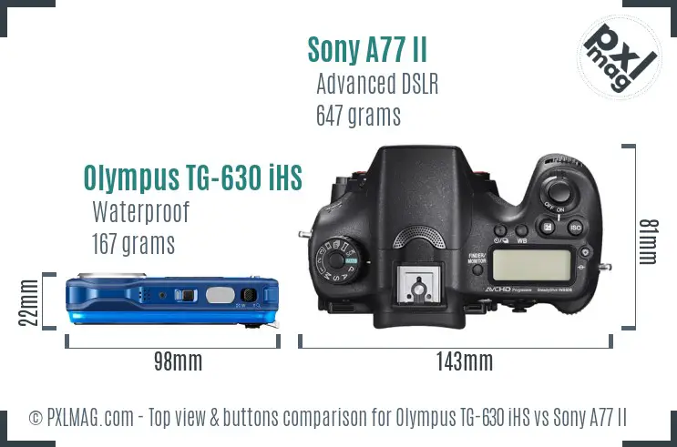 Olympus TG-630 iHS vs Sony A77 II top view buttons comparison