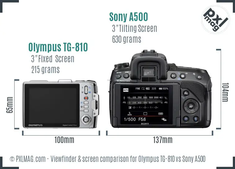 Olympus TG-810 vs Sony A500 Screen and Viewfinder comparison
