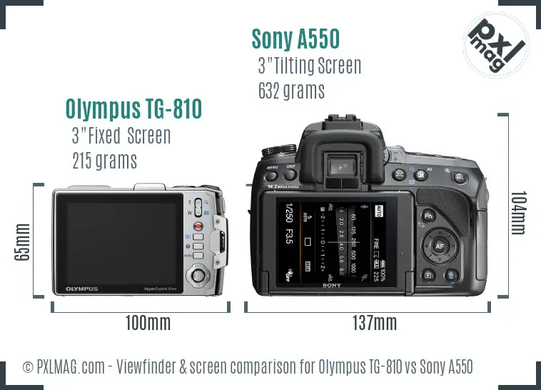 Olympus TG-810 vs Sony A550 Screen and Viewfinder comparison