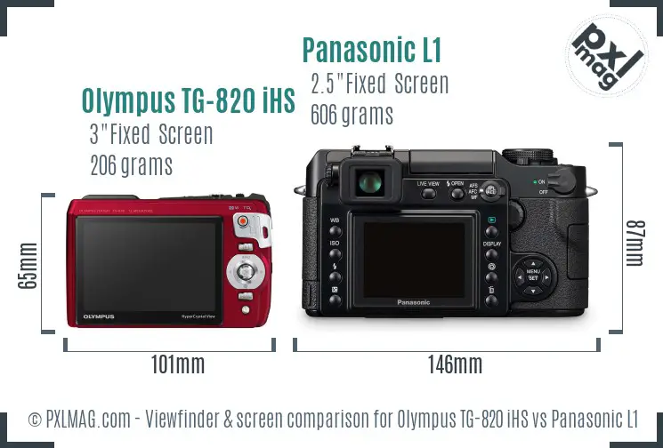 Olympus TG-820 iHS vs Panasonic L1 Screen and Viewfinder comparison Olympus TG-820 iHS vs Panasonic L1 Screen and Viewfinder comparison