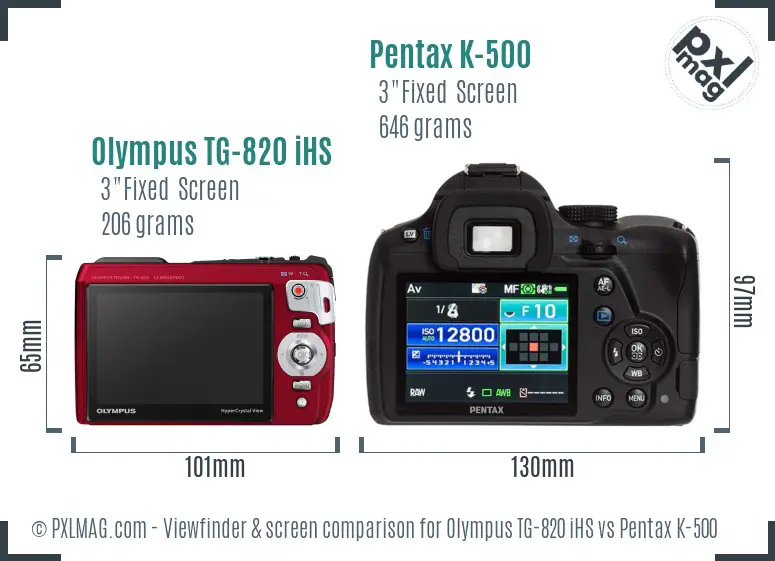 Olympus TG-820 iHS vs Pentax K-500 Screen and Viewfinder comparison