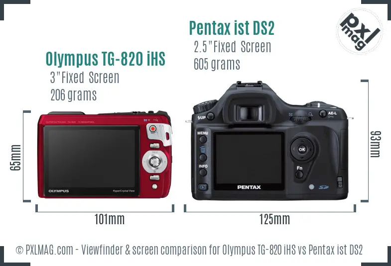 Olympus TG-820 iHS vs Pentax ist DS2 Screen and Viewfinder comparison Olympus TG-820 iHS vs Pentax ist DS2 Screen and Viewfinder comparison