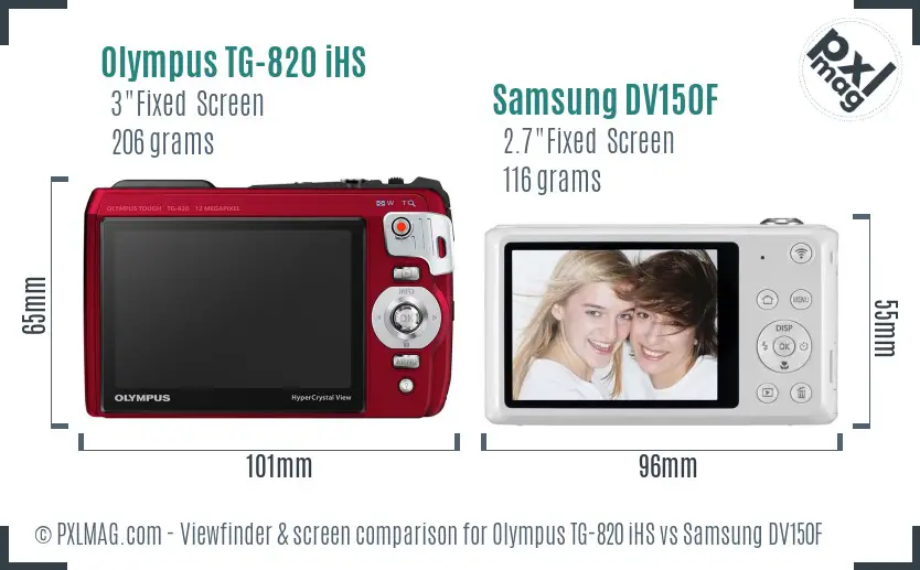 Olympus TG-820 iHS vs Samsung DV150F Screen and Viewfinder comparison