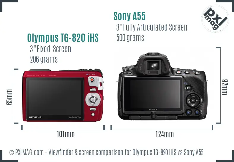 Olympus TG-820 iHS vs Sony A55 Screen and Viewfinder comparison