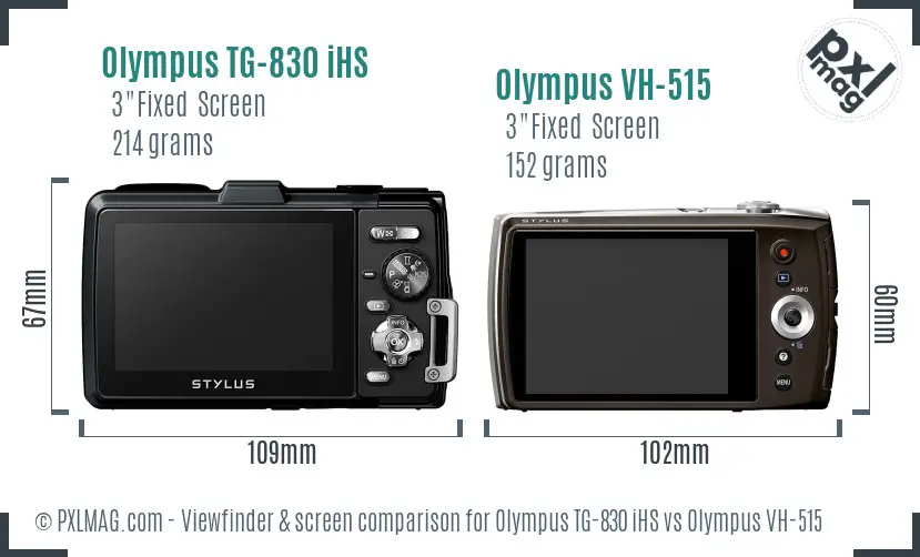 Olympus TG-830 iHS vs Olympus VH-515 Screen and Viewfinder comparison