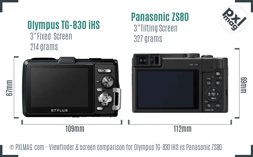 Olympus TG-830 iHS vs Panasonic ZS80 Screen and Viewfinder comparison