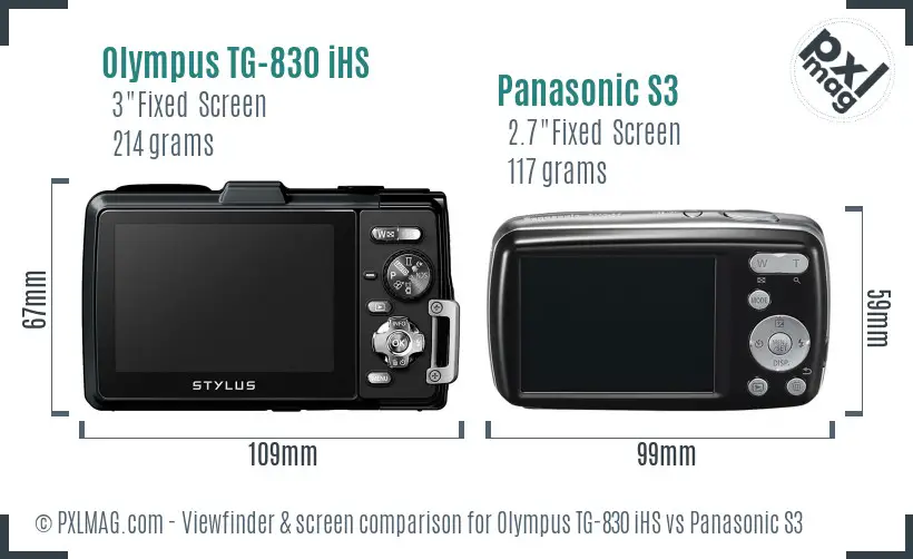 Olympus TG-830 iHS vs Panasonic S3 Screen and Viewfinder comparison Olympus TG-830 iHS vs Panasonic S3 Screen and Viewfinder comparison